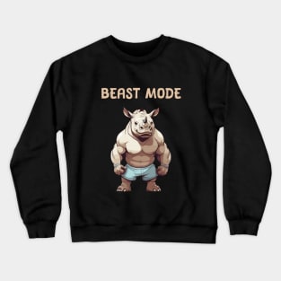 Beast Mode for gym Crewneck Sweatshirt